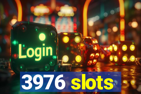 3976 slots